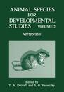 Animal Species For Developmental Studies: Vertebrates