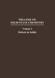 Defects in Solids (Treatise on Solid State Chemistry)