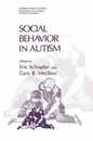 Social Behavior in Autism (Current Issues in Autism)