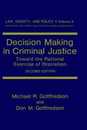 Decision Making in Criminal Justice: Toward the Rational Exercise of Discretion (Law Society and Policy 3)