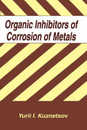 Organic Inhibitors of Corrosion of Metals (The Language of Science)