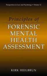 Principles of Forensic Mental Health Assessment (Perspectives in Law & Psychology 12)
