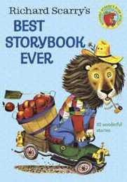 Richard Scarry's Best Storybook Ever (Giant Little Golden Book)