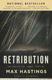 Retribution: The Battle for Japan 1944-45 (Vintage)