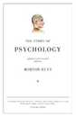 The Story of Psychology
