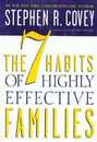 The 7 Habits of Highly Effective Families