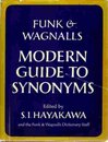 Funk and Wagnalls Modern Guide to Synonyms and Related Words; Lists of Antonyms Copious Cross-References: A Complete and Legible Index