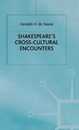 Shakespeare's Cross-Cultural Encounters