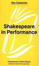 Shakespeare in Performance (New Casebooks)