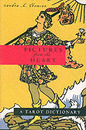 Pictures from the Heart: A Tarot Dictionary