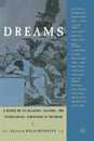 Dreams: A Reader on Religious Cultural and Psychological Dimensions of Dreaming