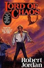 Lord of Chaos (Wheel of Time 6)