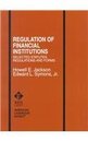 Regulation of Financial Institutions: Selected Statutes Regulations and Forms