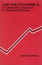 Law and Economics: A Comparative Approach to Theory and Practice (American Casebook Series)