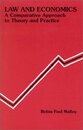 Law and Economics: A Comparative Approach to Theory and Practice (American Casebook Series)