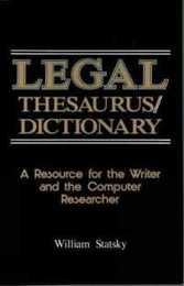 West's Legal Thesaurus/Dictionary: A Resource for the Writer and the Computer Researcher