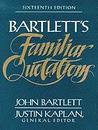 Bartlett's Familiar Quotations: Sixteenth Edition