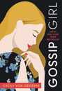 Gossip Girl: A Novel by Cecily von Ziegesar (Gossip Girl 1)