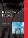 Refactoring HTML: Improving the Design of Existing Web Applications (Addison Wesley Signature Series)