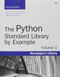 Python Standard Library by Example The (Developer's Library)