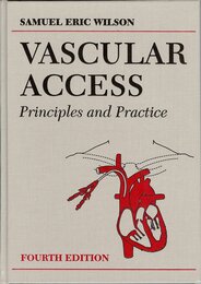 Vascular Access: Principles and Practice