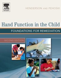 Hand Function in the Child: Foundations for Remediation 2e