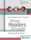 When Readers Struggle: Teaching That Works: Grades K-3/Levels A-N (F&p Professional Books and Multimedia)
