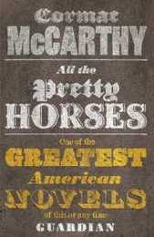 All the Pretty Horses (Border Trilogy)