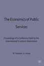 The Economics of Public Services: Proceedings of a Conference held by the International Economic Association (International Economic Association Series)