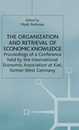 The Organization and Retrieval of Economic Knowledge: Proceedings of a Conference held by the International Economic Association (International Economic Association Series)