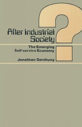 After Industrial Society?: Emerging Self-service Economy