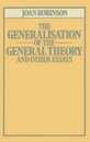 The Generalisation of the General Theory and other Essays