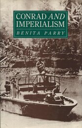 Conrad and Imperialism: Ideological Boundaries and Visionary Frontiers