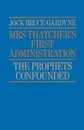 Mrs Thatcher's First Administration: The Prophets Confounded