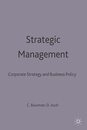 Strategic Management: Corporate Strategy and Business Policy
