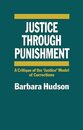 Justice Through Punishment?: Critique of the Justice Model of Criminal Conventions