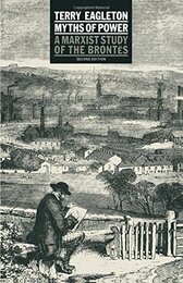 Myths of Power: Marxist Study of the Brontes