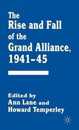 The Rise and Fall of the Grand Alliance 1941?45