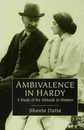 Ambivalence in Hardy: A Study of his Attitude Towards Women