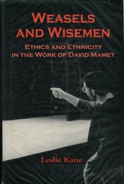 Weasels and Wisemen: Education Ethics and Ethnicity in David Mamet