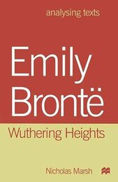 Emily Bronte: "Wuthering Heights" (Analysing Texts)