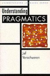 Understanding Pragmatics (Understanding Language)