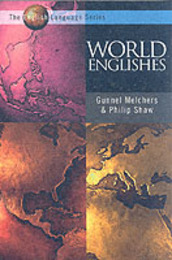 World Englishes (The English Language Series)
