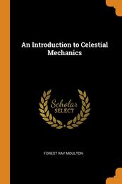 An Introduction to Celestial Mechanics