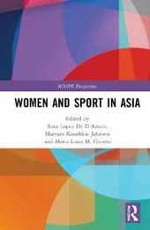 Women and Sport in Asia (ICSSPE Perspectives)