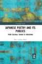 Japanese Poetry and its Publics (Postcolonial Politics)