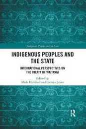 Indigenous Peoples and the State (Indigenous Peoples and the Law)