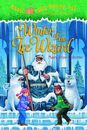 Winter of the Ice Wizard (Magic Tree House (R) Merlin Mission)