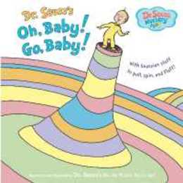 Dr. Seuss's Oh Baby! Go Baby! (Dr. Seuss Nursery Collection)