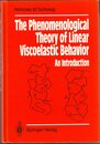 The Phenomenological Theory of Linear Viscoelastic Behavior: An Introduction